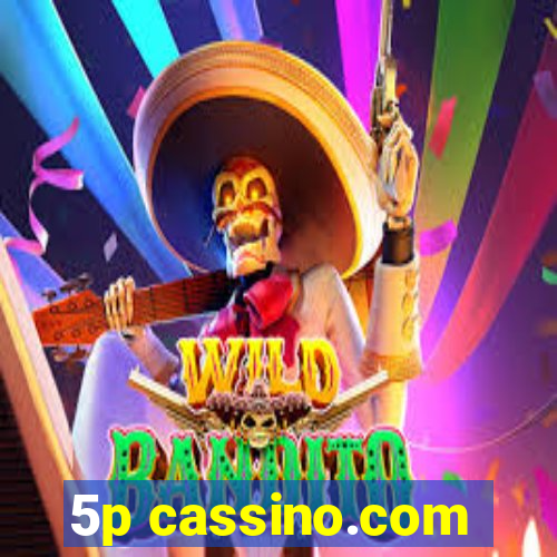 5p cassino.com